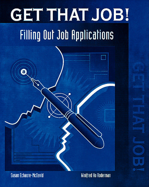 Get That Job Filling Out Job Application Forms