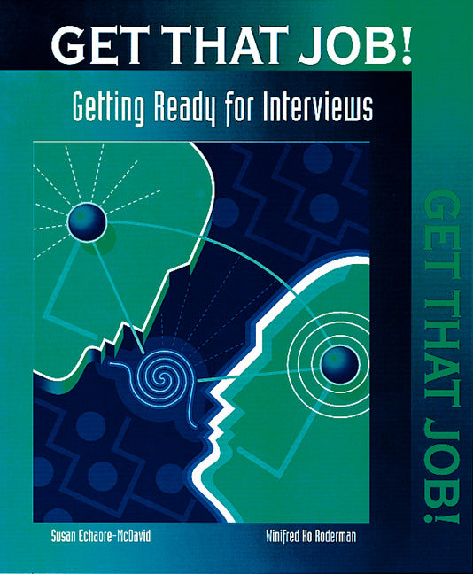 Get That Job Getting Ready For Interviews