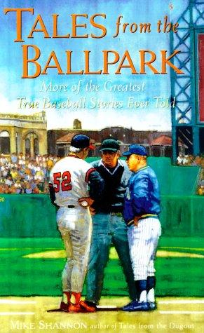Tales From The Ballpark