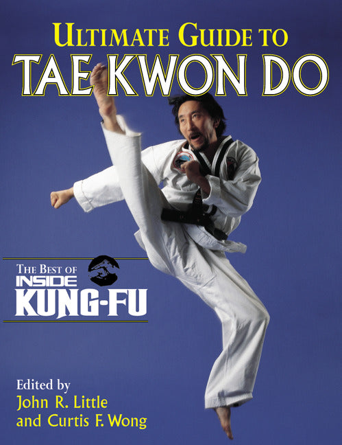Ultimate Guide To Tae Kwon Do