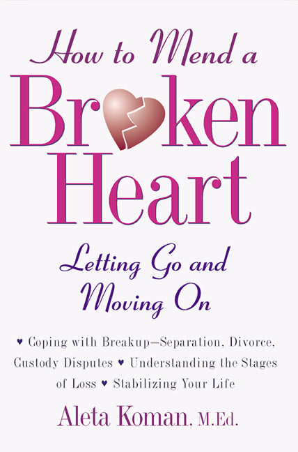 How To Mend A Broken Heart
