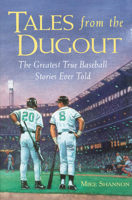 Tales From The Dugout