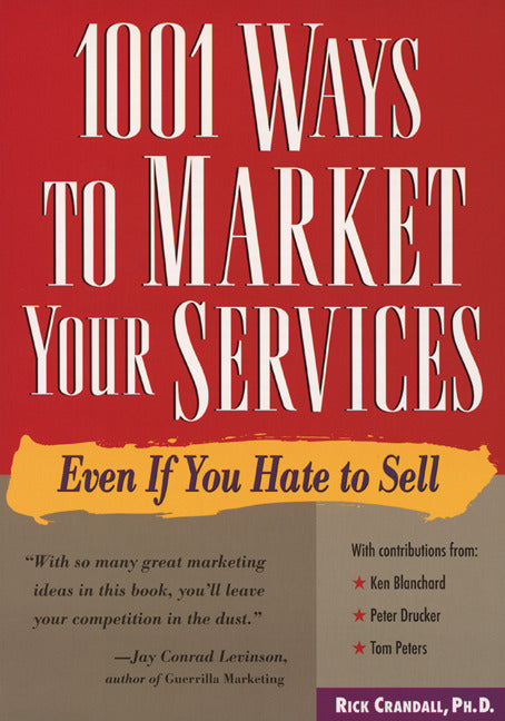 1001 Ways To Market Your Services