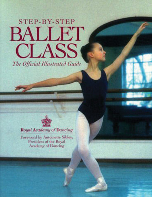 Step By Step Ballet Class