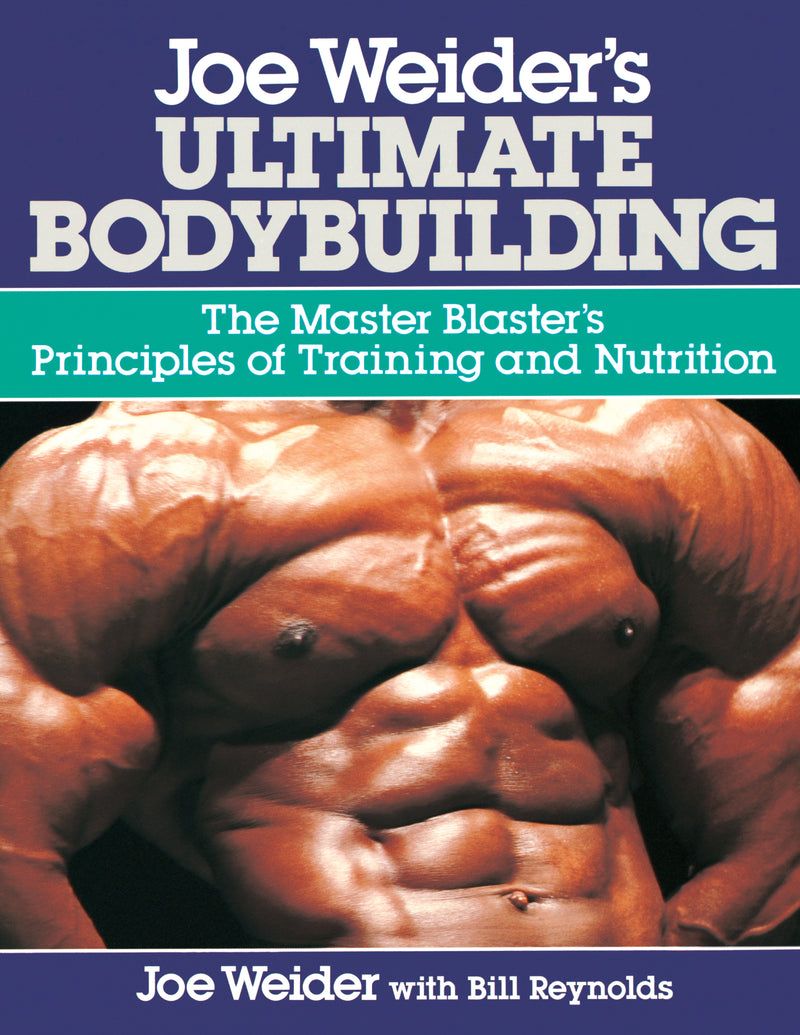 Joe Weiders Ultimate Bodybuilding