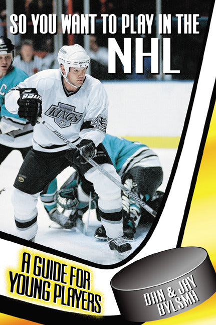 So You Want To Play In The Nhl