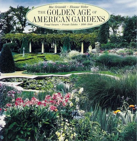 Golden Age Of American Gardens Pb