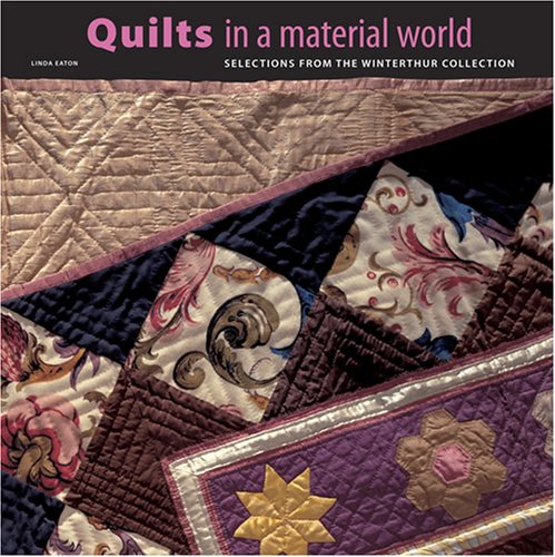 Quilts in a Material World