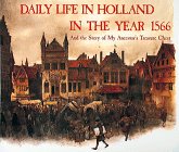 Daily Life In Holland In Year 1566