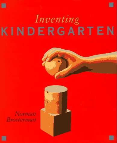 Inventing Kindergarten Hc