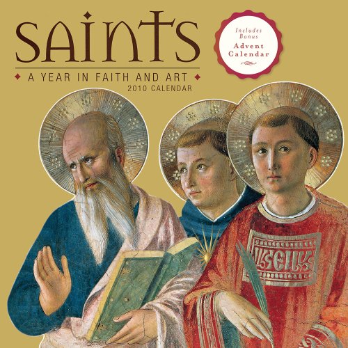 Saints A Year In Faith & Art