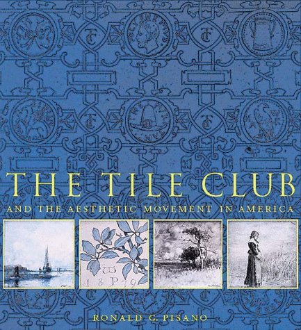 Tile Club and the Aesthetic Movement in America