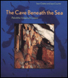 Cave Beneath the Sea