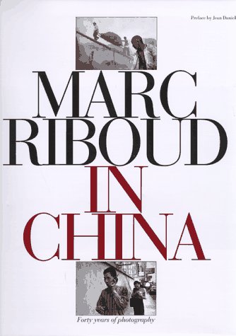 Marc Riboud In China