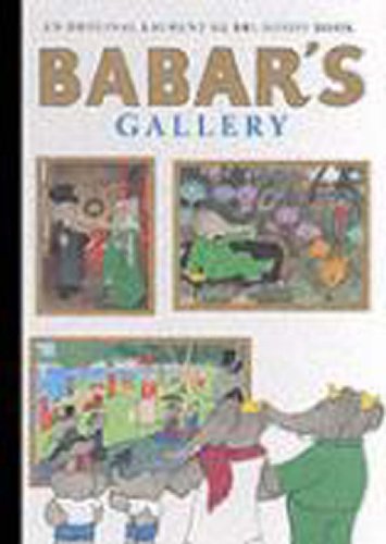Babars Gallery Uk Edition Of Babars Museum Of Art