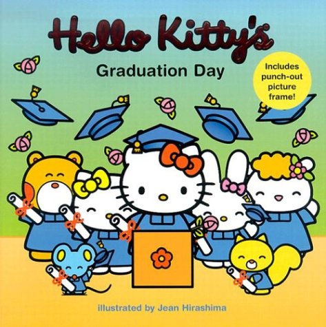 Hello Kittys Graduation Day