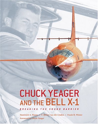 Chuck Yeager & Bell X 1