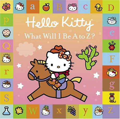 Hello Kitty What Will I Be A Z