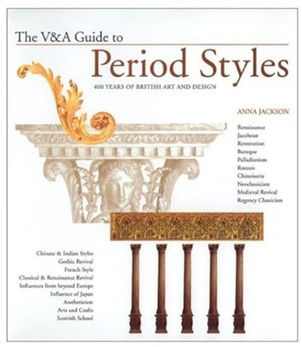 V&A Guide To Period Styles
