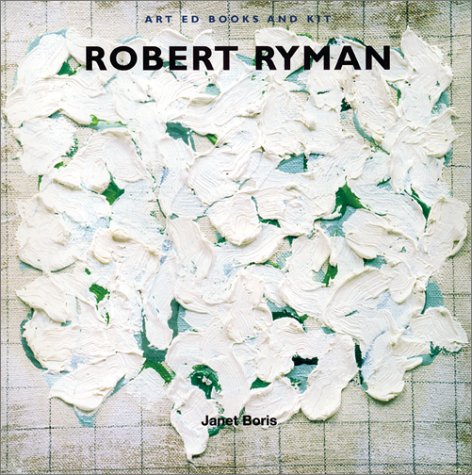 Art Ed Books and Kit: Robert Ryman