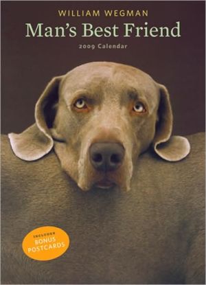 William Wegman Mans Best Friend 2009 Wall Calendar