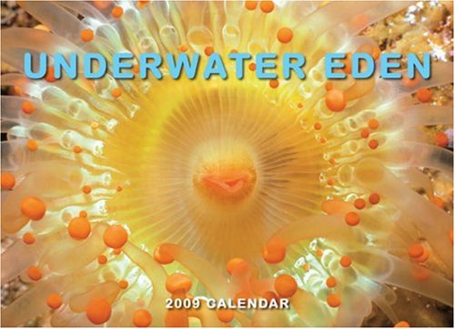 Underwater Eden 2009 Wall Calendar