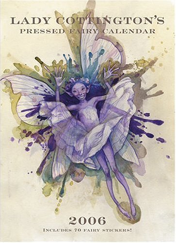 Lady Cottingtons Pressed Fairy 2006 Vertical Wall Cal