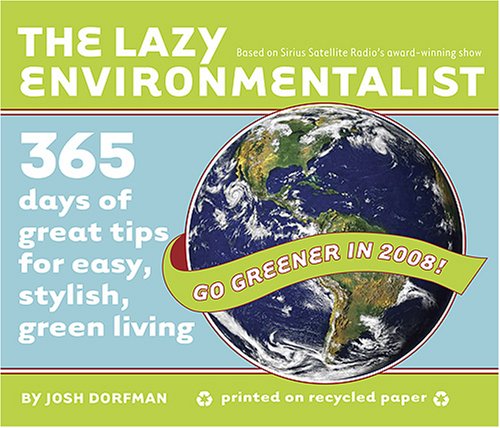 Lazy Environmentalist 2008 Wall Calendar