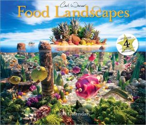 Carl Warner Food Landscapes 2011 Wall Calendar