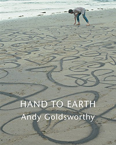 Hand To Earth Andy Goldsworthy