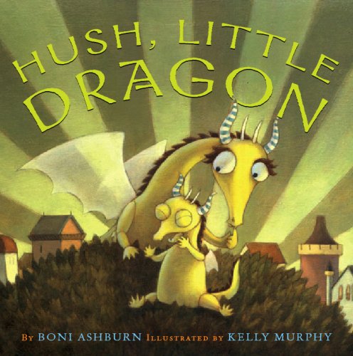 Hush Little Dragon