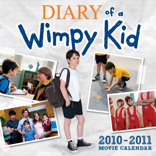 Diary Of A Wimpy Kid Movie Calendar 2010 2011
