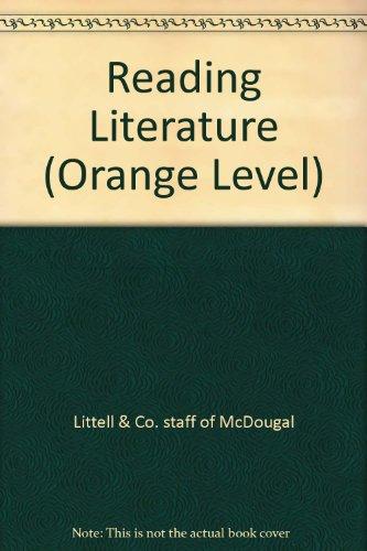 Reading Literature (Orange Level) [Hardcover] Littell & Co. staff of McDougal