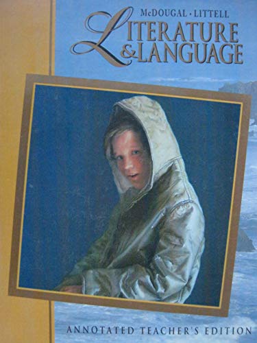 McDougal Littell Literature and Language, Grade 6, Annotated Teacher's Edition McDougal Littell