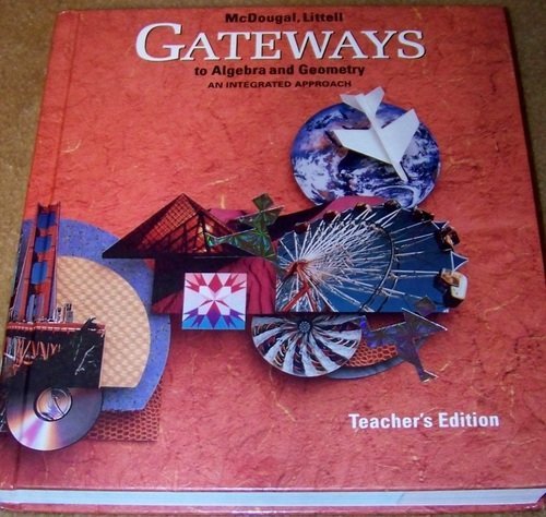 Gateways to Algebra and Geometry Teacher's Edition [Hardcover] John Benson et al