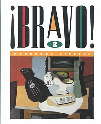 McDougal Littell ?Bravo!: Student Edition Impression Level 2 1995 (Spanish Edition) MCDOUGAL LITTEL