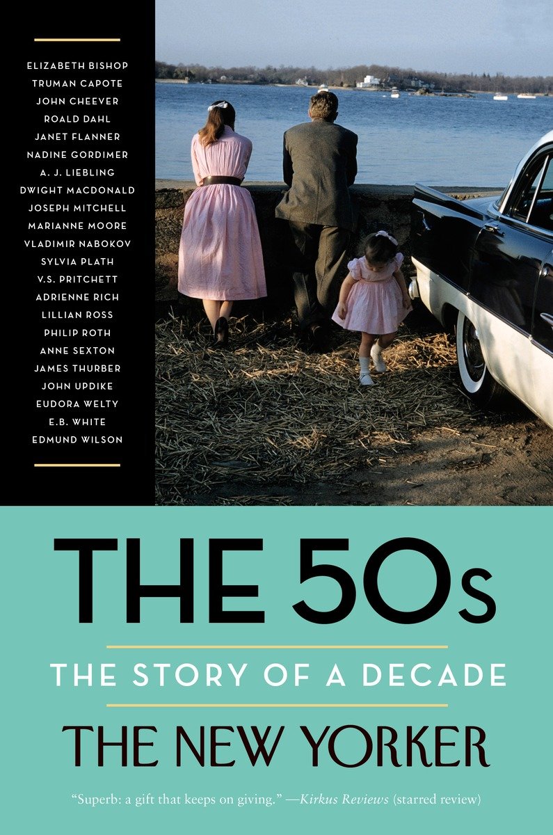 New Yorker: The Story of a Decade