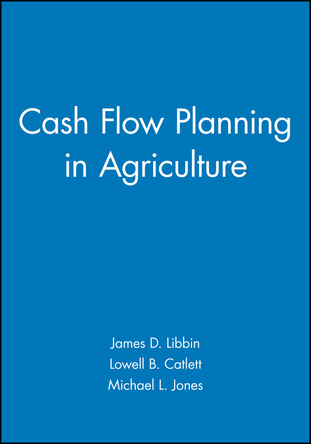Cash Flow Planning in Agriculture
