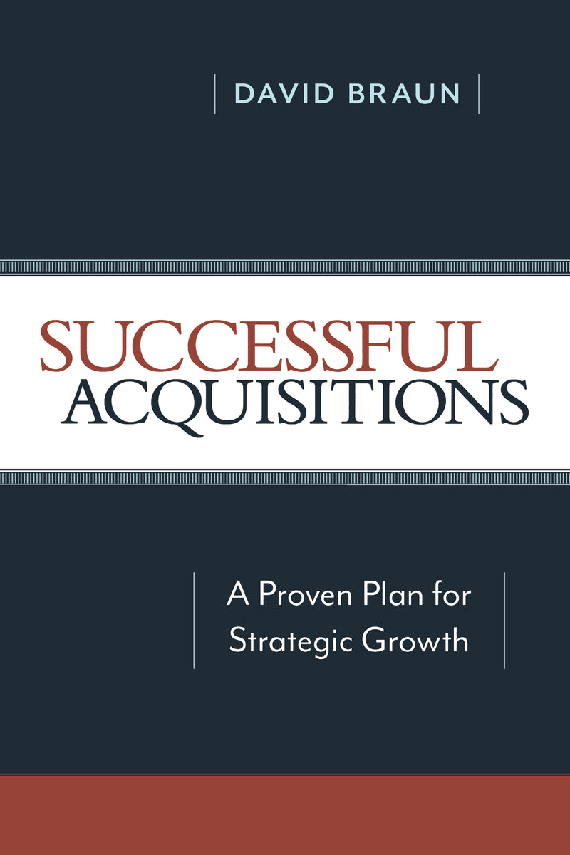 Successful Acquisitions: A Proven Plan for Strategic Growth