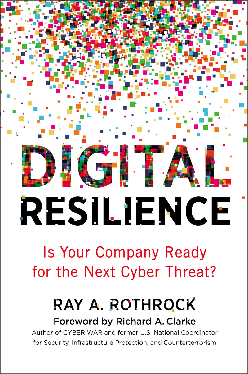 Digital Resilience: Is Your Company Ready for the Next Cyber Threat?