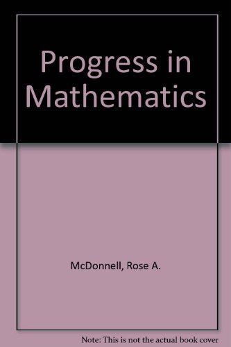Progress in Mathematics [Hardcover] McDonnell, Rose A.; Le Tourneau, Catherine D. and Burrows, Anne V.