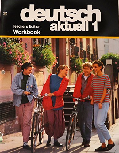 Deutsch Aktuell 1.Teacher's edition Workbook [Textbook Binding] EMC Publishing, St. Paul, Minnesota