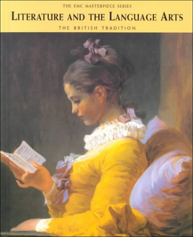 Literature and Language Arts: The British Tradition [Hardcover] Emc; Eileen Slater and Christine Gensmer
