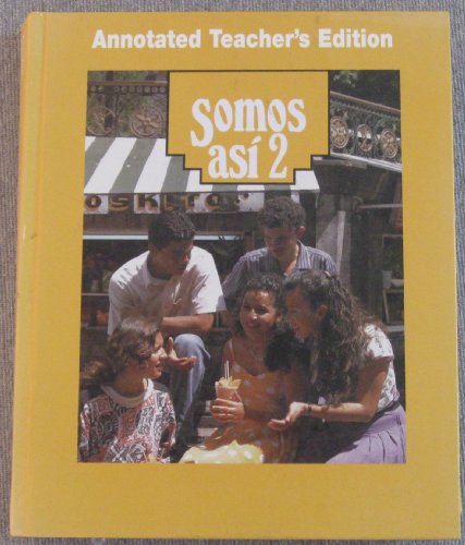 Somos Asi 2 Annotated Teacher's Edition [Hardcover] James Funston and John Wilhite