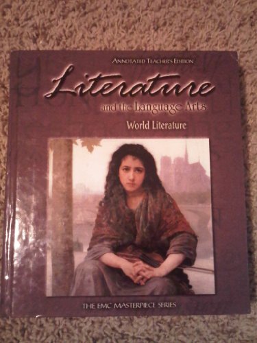 World Literature Annotated Teacher's Edition (Literature and the Language Arts) [Hardcover] emc-masterpiece-series