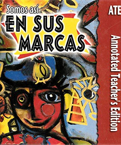 Somos AsÃ­ En Sus Marcas (Annotated Teacher Edition) [Hardcover] Funston