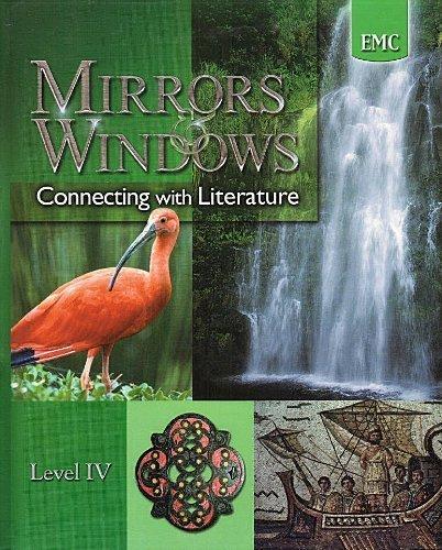Mirrors & Windows: Connecting with Literature, Level 4 [Hardcover] EMC