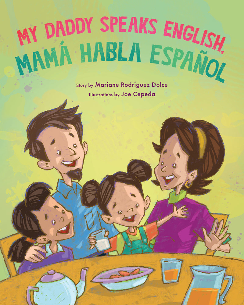 My Daddy Speaks English, Mamá habla español