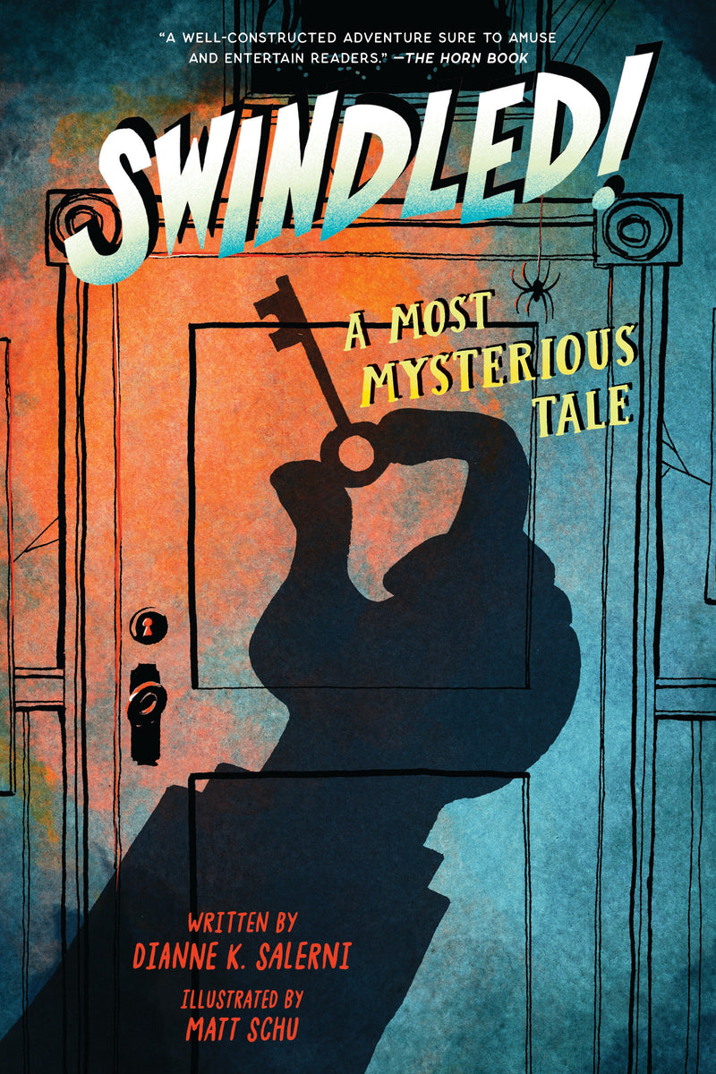 Swindled: A Most Mysterious Tale