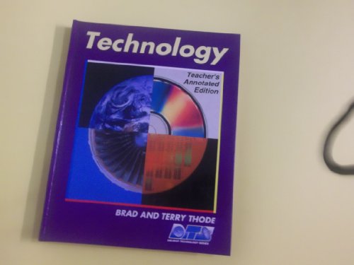 Technology Teacher's Annotated Edition [Hardcover] Brad and Terry Thode